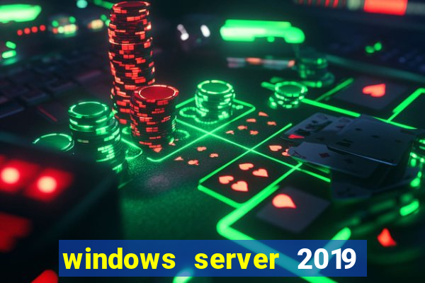 windows server 2019 iso pt-br download